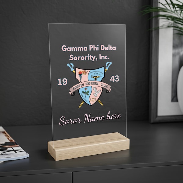 Customizable -Acrylic Sign with Wooden Stand-Gamma Phi Delta