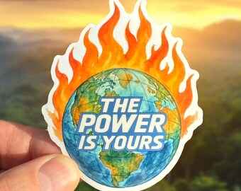 Klimawandel Aufkleber, Erde auf Feuer Aufkleber, Umweltfreundlicher Aquarell Planet Aufkleber, Geschenk Umweltaktivist, The Power liegt bei dir, Kunst