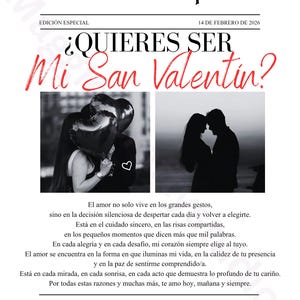 May include: Newspaper-style graphic with the headline "El Diario Cupido" and the question "&iquest;QUIERES SER Mi San Valentin?" in red. Features two black and white photos of couples. Text includes a Valentine's Day message.