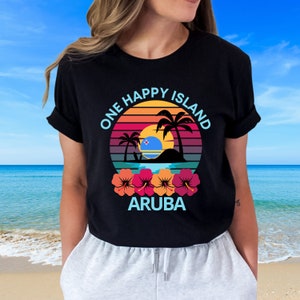 Aruba Shirt One Happy Island Aruba vacation Tee, Love Aruba T-shirt Aruba Sunset, Gift for travel mate, Group vacation Shirt Family vacation