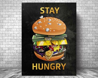 STAY HUNGRY Motivation Canvas || Wall Décor Motivation Canvas || Money Diamond Burger Inspirational Canvas Print