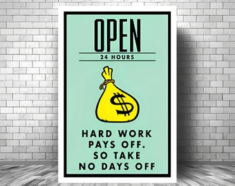 Hard Work PAYS Off So Take No DAYS Off Motivation Canvas || Monopoly Motivation Canvas || Monopoly Inspirational Canvas Print
