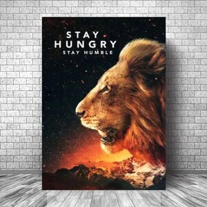 Stay HUNGRY Stay HUMBLE Lion Motivation Canvas || Lion Wall Art Motivation Canvas || Lion Inspirational Canvas Print