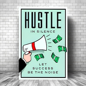 HUSTLE in Silence Let SUCCESS Be the Noise Motivation Canvas || Monopoly Motivation Canvas || Monopoly Inspirational Canvas Print