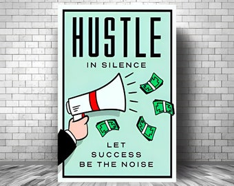 HUSTLE in Silence Let SUCCESS Be the Noise Motivation Canvas || Monopoly Motivation Canvas || Monopoly Inspirational Canvas Print