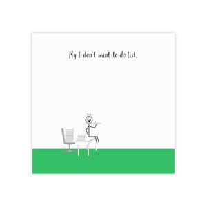 Pu&ograve; includere: Un blocco note bianco con il testo "My I-don't-want-to-do list." Un omino stilizzato &egrave; seduto a una scrivania con una pila di fogli e un aeroplano di carta in mano.