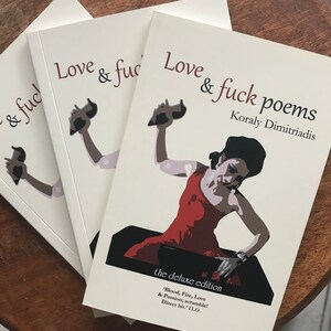 Love And F–k Poems A Poetry Book Collection By Bestselling Australian Poet Koraly Dimitriadis