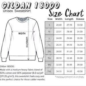 May include: Size chart for a Gildan 18000 unisex sweatshirt. The chart shows the width, length, and sleeve length in inches for sizes S through 5XL.