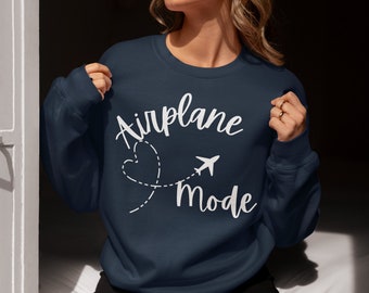 Airplane Mode Sweatshirt, Airplane Shirt, Travel Sweater, Gift for Traveler, Airplane Mode, Vacation Shirt, Vacay Mode Crewneck, Pilot Shirt