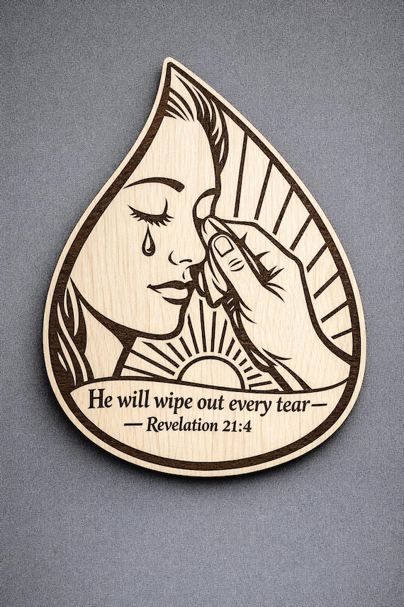 Revelation 21:4 Wood Scripture Plaque, Tear Drop Bible Verse Sign, Birch Comfort Gift