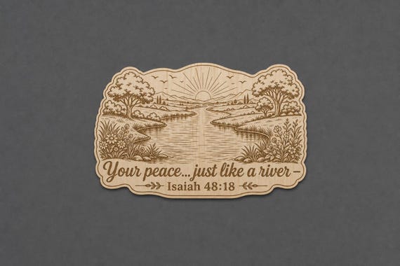 Isaiah 48:18 Wood Scripture Plaque, Peace Like a River Sign, Birch Bible Verse Decor