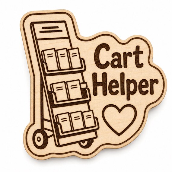 Little Wheels Cart Helper engraved birch reward badge with Cart Helper artwork shown close up on white.