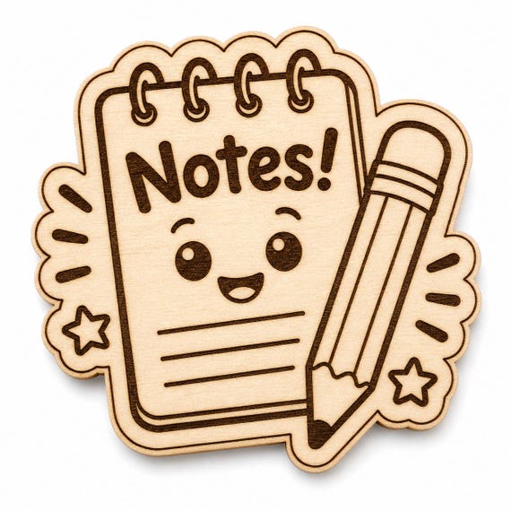 Little Note Taker engraved birch reward badge with Notes! artwork shown close up on white.