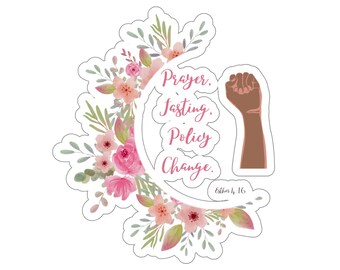 Prière, jeûne, changement de politique Autocollants floraux découpés par baiser