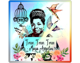 Maya Angelou je me lève autocollants holographiques découpés