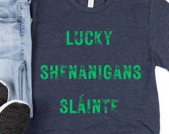 Lucky Shirt Shenanigans Slainte, Clover Shirt, St Patricks Day Shirt, Saint Patrick's Tshirt, Lucky T Shirt, Clovers, Simple Holiday Shirt