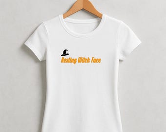 Resting Witch Face Women’s T-Shirt – Funny Halloween Shirt – Witchy Graphic Tee