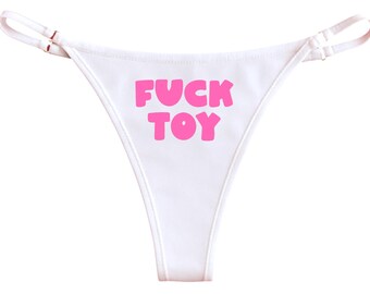 F**k Toy Kinky Statement String, frecher Slogan Dessous, freche Humor Unterwäsche