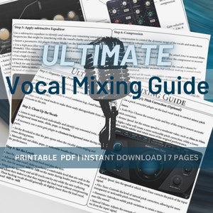 May include: A digital vocal mixing guide in PDF format. The cover features the word "ULTIMATE" in large, stylized letters, with "Vocal Mixing Guide" below. The guide includes tips on equalization, compression, and pitch correction.