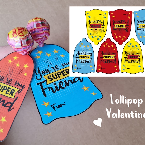 Printable Super Hero Lollipop Valentine, You're A Super Friend, Kids Valentines, Valentines tag, School Valentine, Classroom Valentine