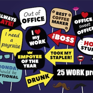 WORK party photo props, Funny Quotes for office party, Photobooth, Funny props, Photo booth props, Adult work, Office Phrases, work party