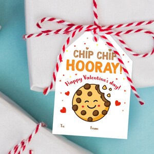 Chip chip hooray  Valentine&#39;s Day Card, cookie Valentine Tag, DIY Valentine&#39;s Day Gift Tag, Kids Classroom Valentine