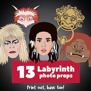 May include: 13 printable Labyrinth photo props featuring characters from the movie, including Jareth, Sarah, Ludo, and the Goblin King.  Print out, have fun!