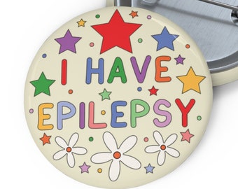 I Have Epilepsy Badge Pin | Seizures Awareness
