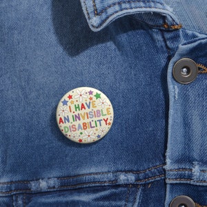 Tengo un pin de insignia de discapacidad invisible / Conciencia de enfermedad invisible imagen 2