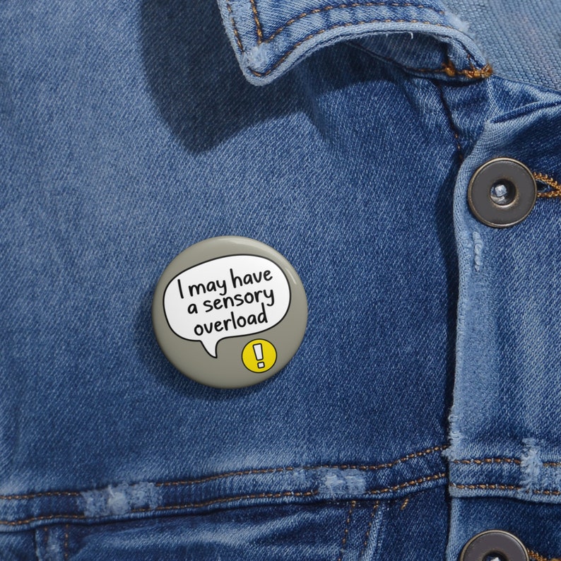 Sensory Overload Communication Button Badge - Autism Senses Awareness Pin image 2