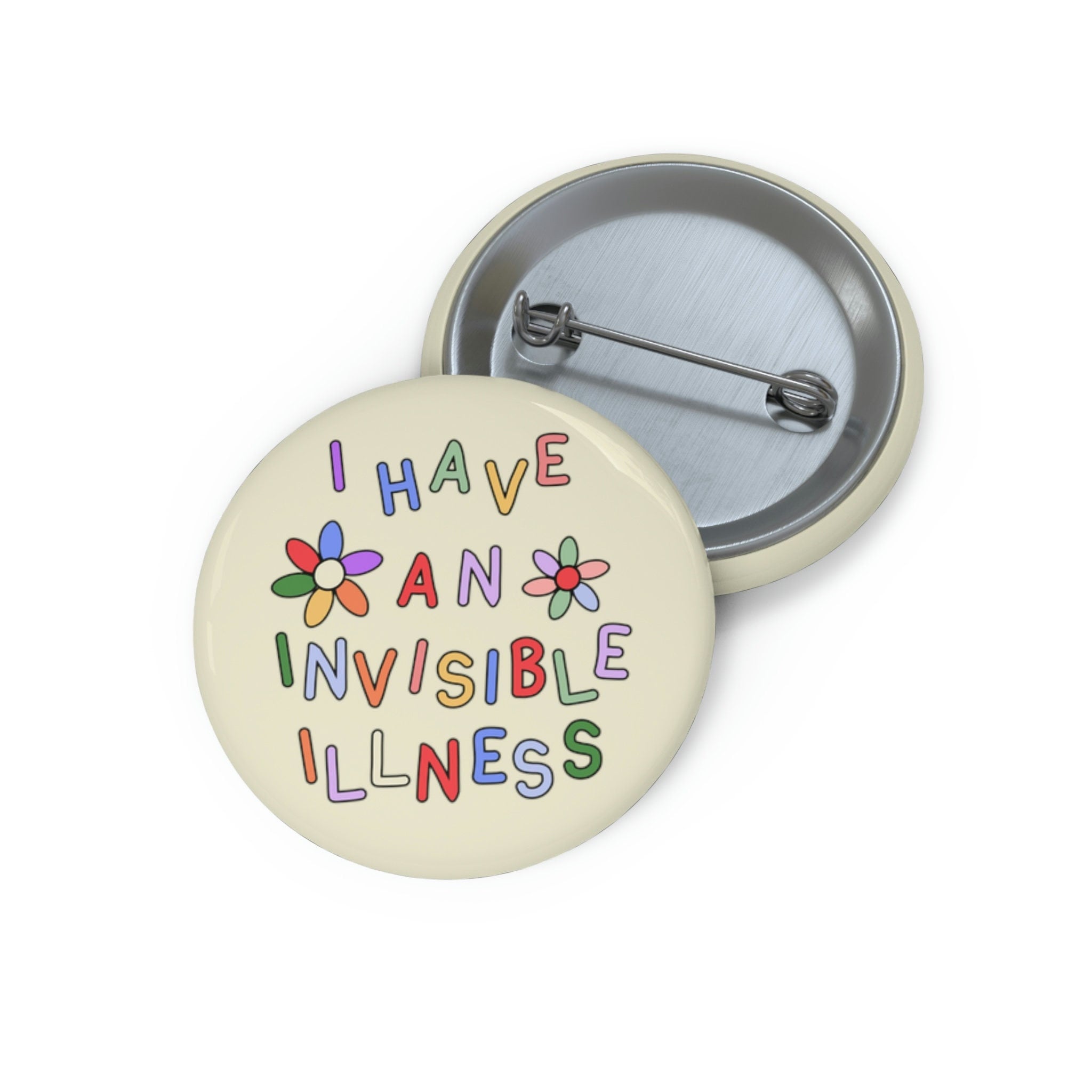 Tengo una insignia de pin de enfermedad invisible - Pin de discapacidad oculta