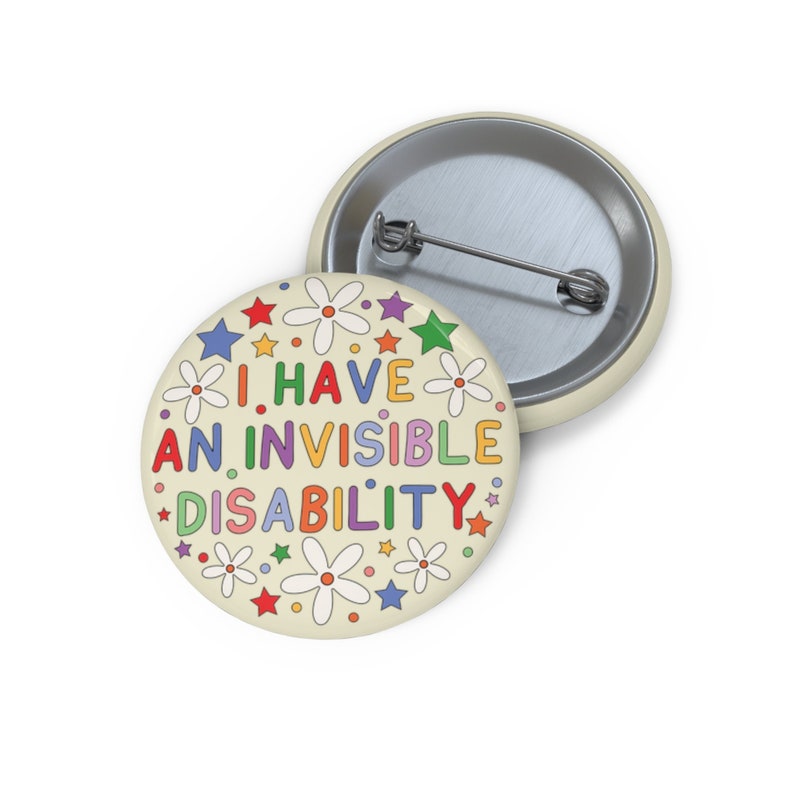 Tengo un pin de insignia de discapacidad invisible / Conciencia de enfermedad invisible imagen 1