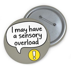 Sensory Overload Communication Button Badge - Autism Senses Awareness Pin image 5
