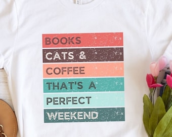 Books Cats Coffee Tshirt for Cat Person Tshirt for Book Lover Tshirt for Coffee Lover Shirt Introvert Humor Funny Tshirt for Introverts