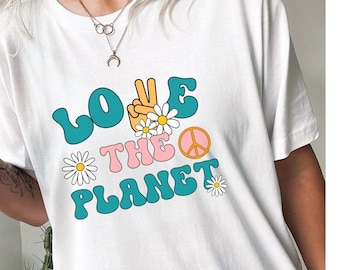 Love The Planet Make Every Day Earth Day Every Day is Earth Day, Earth Day Shirts Climate Change Shirt Save Our Planet Earth Day T Shirts