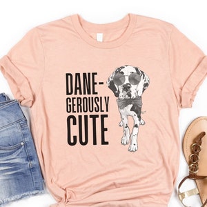Great Dane T Shirt for Dog Mom, Funny Great Dane TShirt Great Dane Shirts, Dog Mom T Shirts Gift Dog Lover Gifts Great Dane Shirt