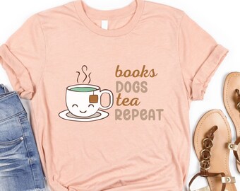 Dogs Books And Tea T Shirt, Dog Lover Tee, Read More Books Tshirt, Light Academia Booktok, Bookworm, Book Nerd, Bookcore, Bookish Gift