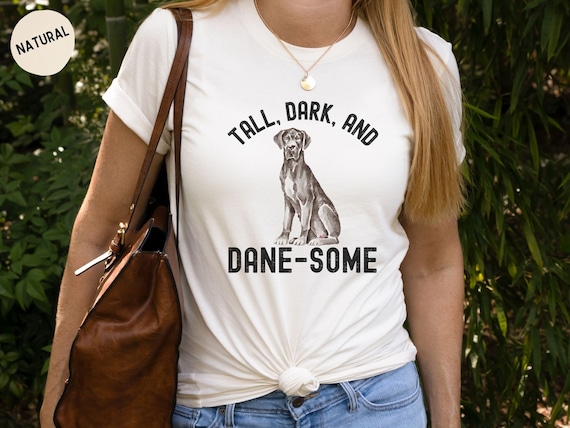 It Is A Great Dane Funny Gift Dog Lover Shirt It Is A Great Dane Funny Gift Dog Lover Shirt