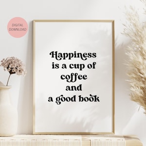 Printable Bookish Wall Art, Coffee Poster, Inspirational Quote, Reading Nook Decor, Kitchen Wall Decor, Library Decor, Book Lover Gift