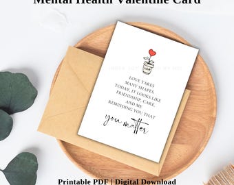 Geestelijke gezondheid Valentijnskaart, afdrukbare bemoedigende wenskaart, cadeau voor vriend, ondersteuning van zelfliefde, inspirerend citaat, vriendelijkheidskaart