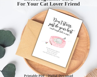 Printable Funny Cat Pun Encouragement Card, Cat Mom Affirmation Quote, Cat Lover Gift, Self Love Card, Support Card For Mental Health