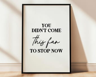 Arte mural inspirador imprimible, póster motivacional, decoración de pared para el hogar, decoración para dormitorios universitarios, frase inspiradora, póster inspirador