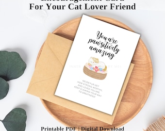 Printable Funny Cat Pun Encouragement Card, Cat Mom Affirmation Quote, Cat Lover Gift, Self Love Card, Support Card For Mental Health