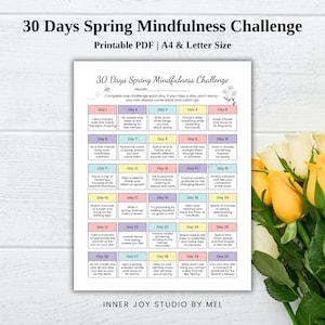 May include: A printable 30-day spring mindfulness challenge with a colorful grid of daily activities. Each square has a number, a day of the week, and a mindfulness activity. The activities include noticing the signs of spring, taking a mindful walk, and spending time in nature.