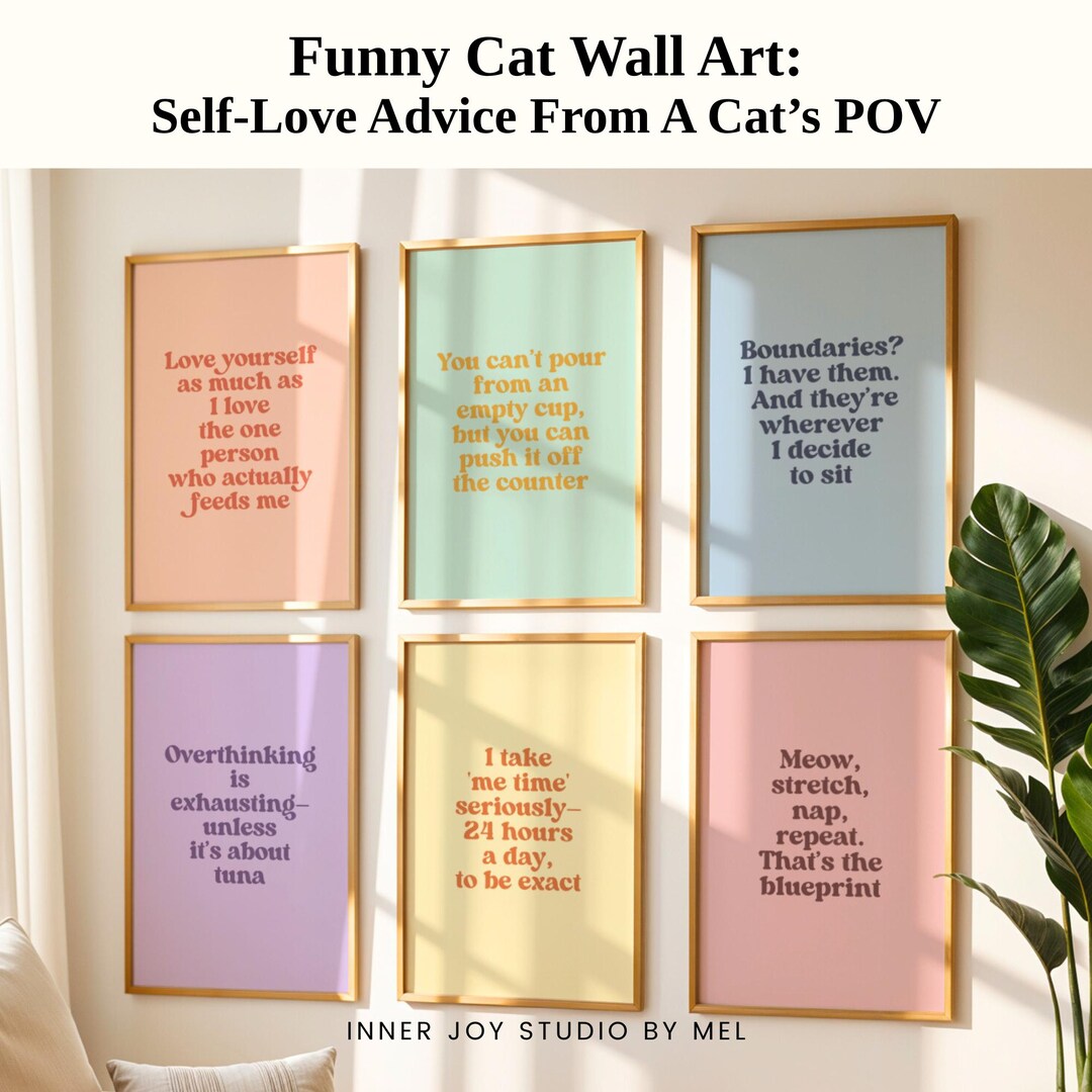 Set of 6 Printable Funny Cat Quote Wall Art for Self Love, Pet Decor ...