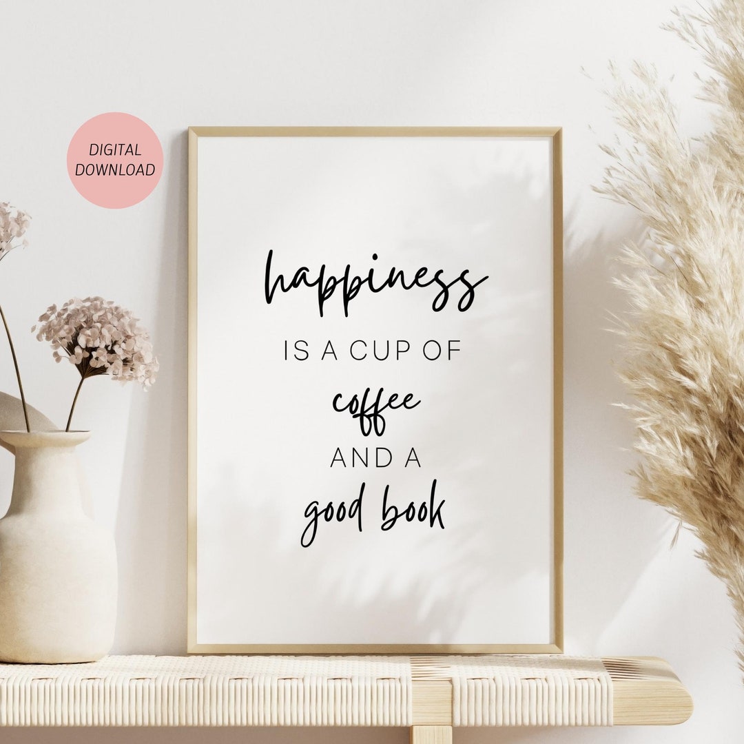 Printable Coffee Wall Art, Bookish Poster, Inspirational Quote, Reading ...