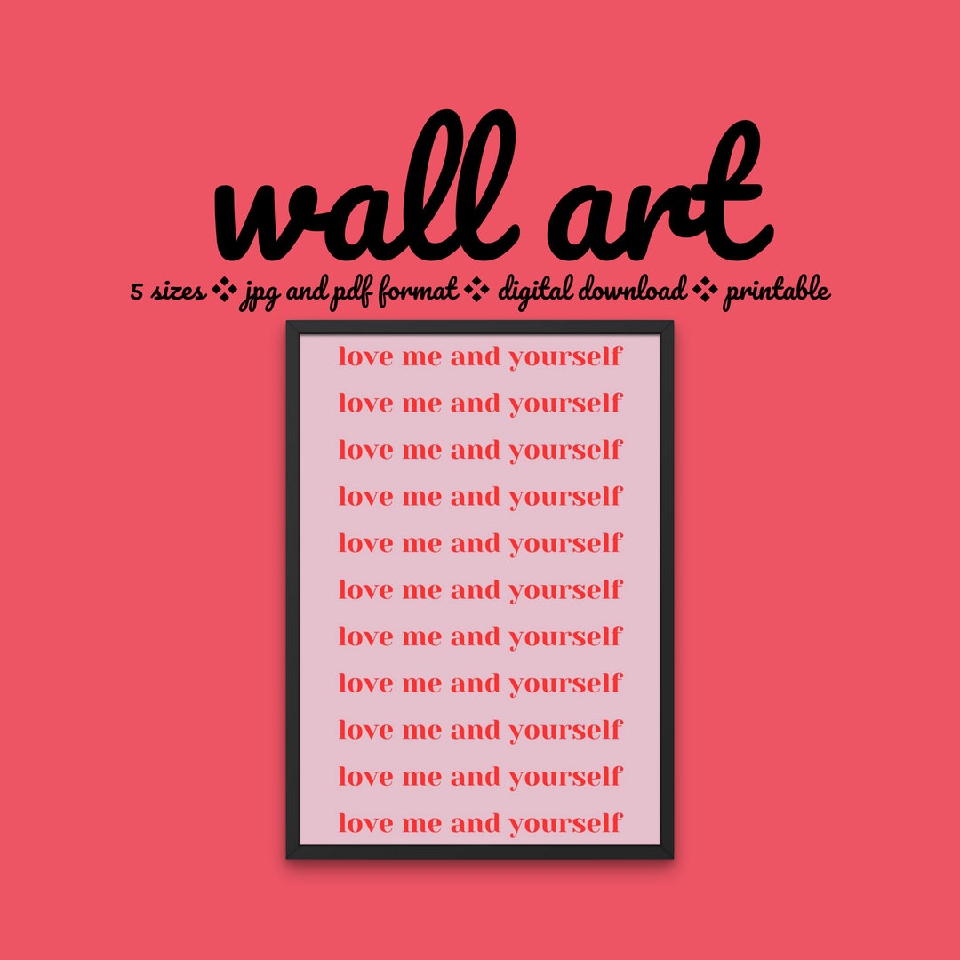 Love Me Wall Art Digital Wall Art Printable Wall Art Etsy