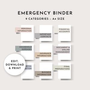 May include: A printable emergency binder with nine categories for organizing important information. The categories include personal information, household expenses, financial accounts, important contacts, insurance information, document and online management, medical information, business information, and final preparations. The binder is designed for A4 size paper.