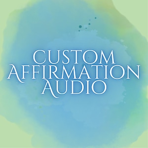 Custom Affirmation Audio — Pay What You Can