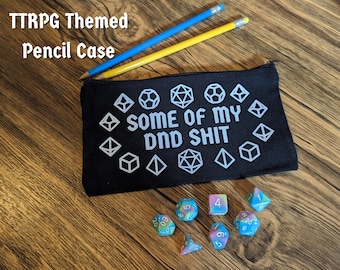 DnD Themed Pencil Case, Dungeons and Dragons slogan, TTRPG accessory